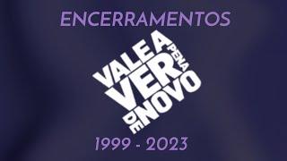 Encerramentos: Novelas do 'Vale a Pena Ver de Novo' (1999 - 2023) | TV Globo