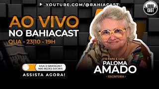 Paloma Amado no BahiaCast