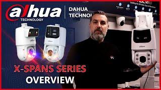 What's So Good About the NEW Dahua X-Spans Series?