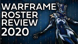 Warframe - Full Roster Review 2020