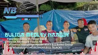 BULIGA MEDLEY NAAGIN by OLLOK VS FAIZUL SAUDI FEAT NABIEL BLACK