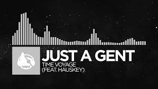 [Electronic] - Just A Gent - Time Voyage (feat. Hauskey)