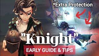 "Knight" EARLY GUIDE & TIPS Identity V Test Server Richard Sterling