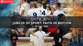 Vaticano - 2025-06-22 - Jubilee of Sport: Faith in Motion