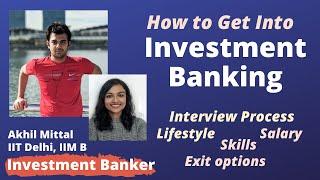 INVESTMENT BANKING - Interview | Lifestyle | Salary - Shared by an Investment Banker