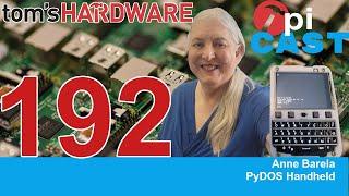 The Pi Cast (10/22) Anne Barela talks PyDOS Handheld