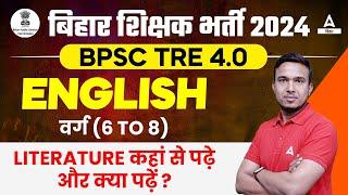 BPSC TRE 4.0 English वर्ग( 6 to 8) Literature कहां से पढ़े और क्या पढ़ें ?