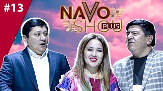 Navo shou plus 13-son Avaz Oxun, Nargiz, Zokir Ochildiyev    (21.02.2021)