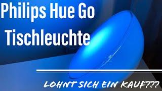 Philips Hue Go/Was kann die Akku betriebene Tischleuchte alles? Lohnt sich ein Kauf?