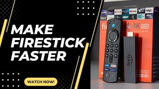  MAKE FIRESTICK FASTER - IN JUST 2 SIMPLE STEPS