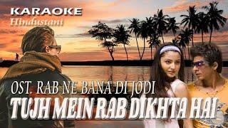 tujh mein rab dikhta hai karaoke(lirik) - stf. rab ne bana di jodi - shahrukh khan