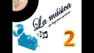 La Música que llego para quedarse 2. Remasterizadas Completas.