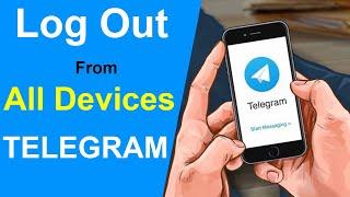 How to Terminate All Active Session on Telegram? (Android)