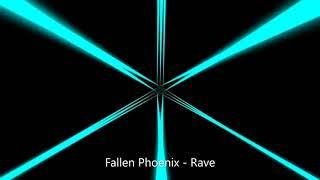 Fallen Phoenix - Rave