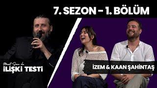 Mesut Süre İle İlişki Testi | KONUKLAR: İzem & Kaan Şahintaş