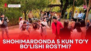 SHOHIMARDONDA 5 KUN TO'Y BO'LISHI ROSTMI?