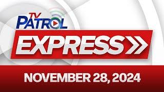 TV Patrol Express November 28, 2024