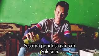 Sesama pendosa jangan sok suci