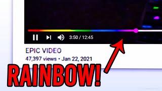 You Can Have A RAINBOW Progress Bar On YouTube?