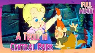 A Troll in Central Park | English Full Movie | Animation Adventure Comedy