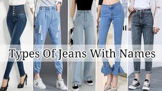 Types of jeans for girls and women with names || Jeans name list || Jeans with their names || Jeans