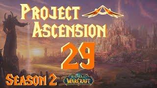 Let's Play World of Warcraft: Project Ascension (Season 2) - Episode 29 - The Stave of Equinex!