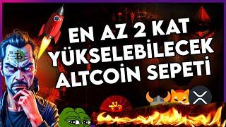 ACİL! EN AZ 2 KAT YÜKSELEBİLECEK ALTCOİN SEPETİ! BITCOIN VE ETHEREUM BAYRAĞI DEVREDİYOR MU!