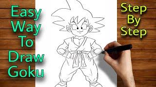 How To Draw Goku Easy | Step By Step