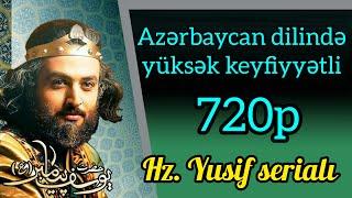 Hz. Yusif - 8-ci hissə (720p). Azərbaycan dilində, yüksək keyfiyyətli