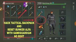 Last day on earth RESET BUNKER ALFA and Free hack TACTICAL BACKPACK with game guardian no root