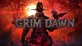 Прохождение Grim Dawn (мрачный рассвет)