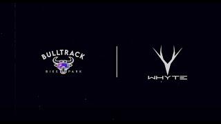 Whyte Bikes X The Bull Track