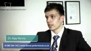 Dr Ajay Verma - Dental Perfection