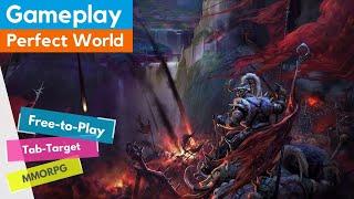 Perfect World in 2021 | First 15 Minutes Gameplay