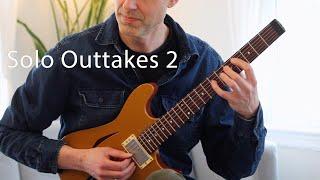 Solo Outtakes - Part 2
