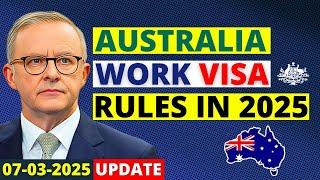 Australia New Work Visa Rules 2025: Who Can Still Qualify? | Australia Visa Update