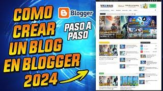 Cómo CREAR un BLOG en Blogger Paso a paso- Blogger Tutorial 2024 