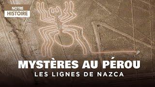 The Unsolved Mystery of the Nazca Desert Lines in Peru - Mysteries Documentary - GD