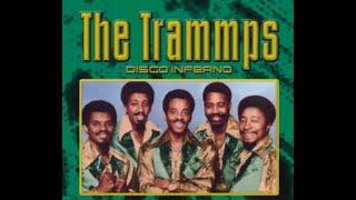 Disco Inferno  - The Trammps (A*)