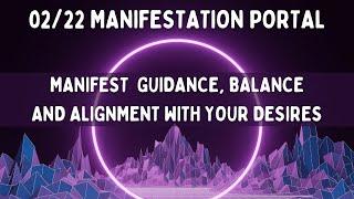 Feb 22 Manifestation Portal | 222 Hz Frequency | Meditation Music | Feb 22 2025 | 2-22-2025