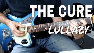 Lullaby - The Cure - Guitar tutorial / lesson