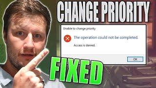 Fix "Unable To Change Priority" Error In Windows | Change Warzone & Fortnite To High Priority