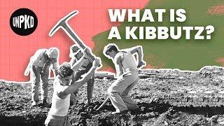 The Kibbutz: Israel's Collective Utopia | History of Israel Explained | Unpacked