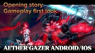 Aether gazer Android/ios Opening story, gameplay first look