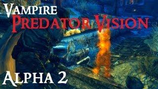 Vampire Predator Vision Alpha 2 Update