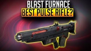 Blast Furnace Review | Best New Pulse Rifle | Destiny 2 Black Armory