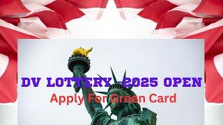 DV Lottery 2025 Application and Photo requirements | Understand the pathway to Green Card
