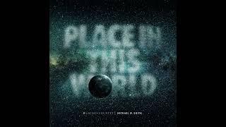 Place In This World (feat. Michael W. Smith) - for KING & COUNTRY