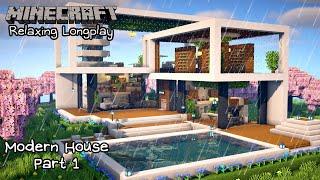 Minecraft Relaxing Longplay - Rainy Modern Large House Build - Part 1 (No Commentary) 1.21