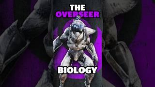Biology of the Overseer